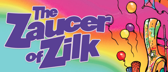 The Zaucer of Zilk: Ingenius Comic Writing