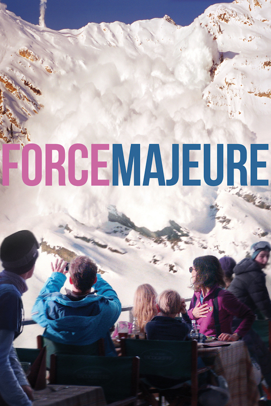 Movie Diary: Force Majeure (2014)