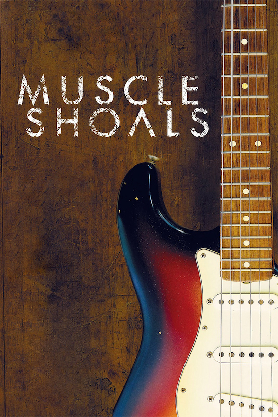 Movie Diary: Muscle Shoals (2013)